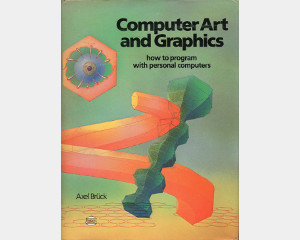 Computer Art And Graphics: How To Program with Personal Computer