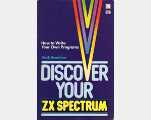 Discover Your ZX Spectrum