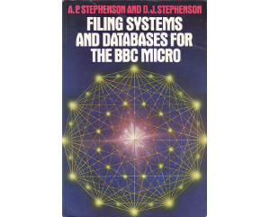 Filing Systems And Databases For The BBC Micro