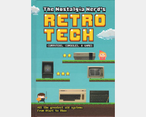 The Nostalgia Nerd's Retro Tech