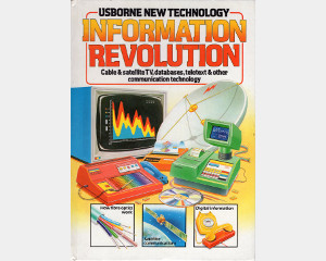 Usborne New Technology: Information Revolution