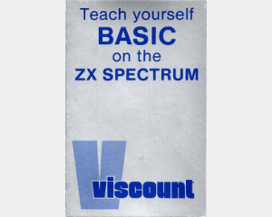 Teach Yourself BASIC on the ZX Spectrum (Viscount)